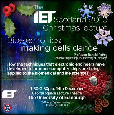 IET Christmas lecture 2010 -- Bioelectronics